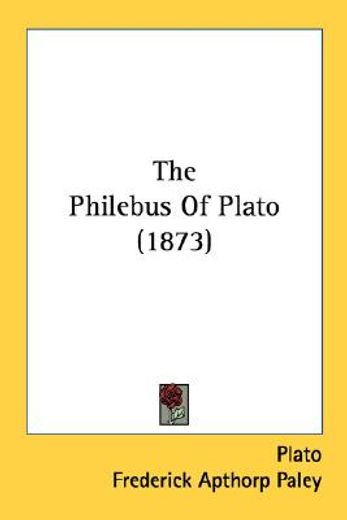 the philebus of plato (1873)