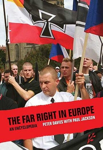 the far right in europe,an encyclopedia