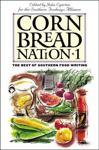 cornbread nation 1,the best of southern food writing (en Inglés)