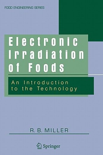electronic irradiation of foods,an introduction to the technology