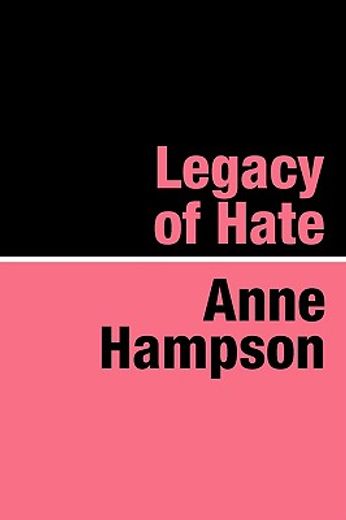 legacy of hate