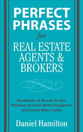 perfect phrases for real esate agents and brokers (en Inglés)