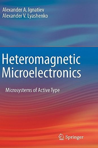 heteromagnetic microelectronics,microsystems of active type