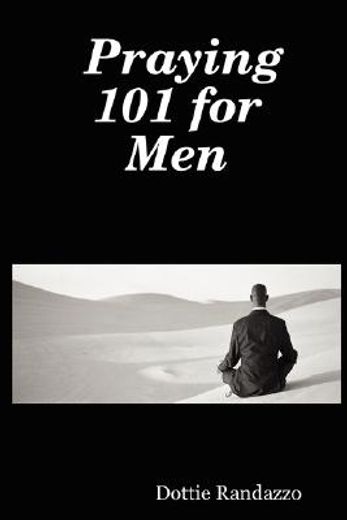 praying 101 for men