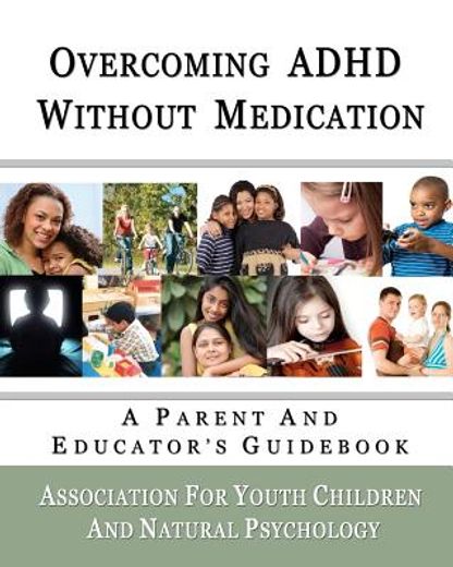 overcoming adhd without medication,a parent and educator´s guid (en Inglés)