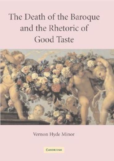 the death of the baroque and the rhetoric of good taste