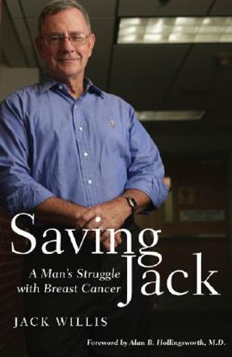 saving jack,a man´s struggle with breast cancer