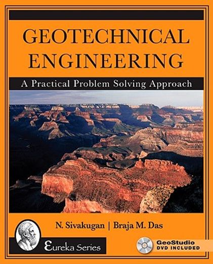 Geotechnical Engineering: A Practical Problem Solving Approach (in English)