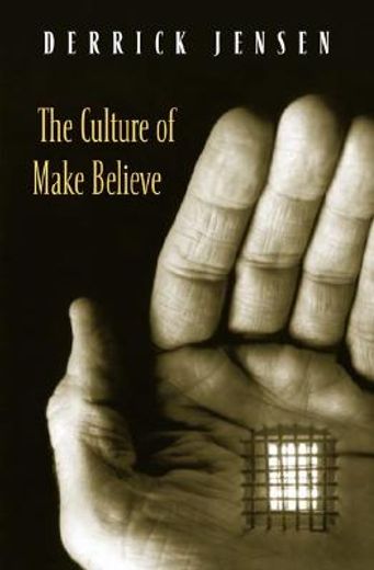 the culture of make believe (en Inglés)