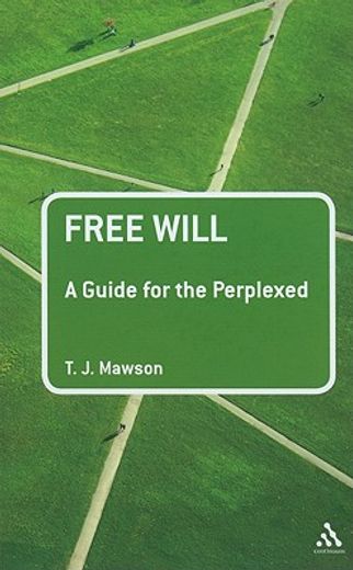 free will,a guide for the perplexed