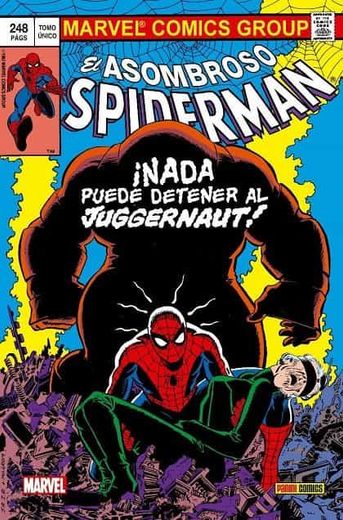 El Asombroso Spiderman. ¡Nada puede detener al Juggernaut! (in Spanish)