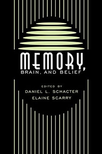 memory, brain, and belief