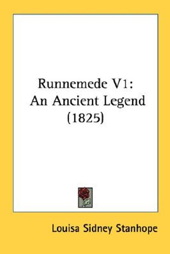 runnemede v1: an ancient legend (1825)