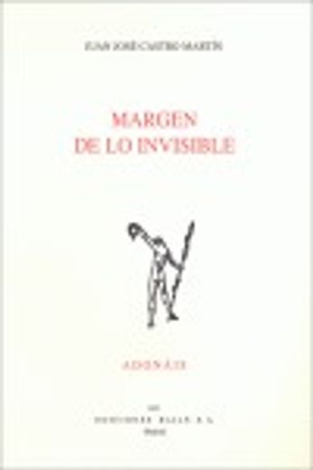 Margen de lo invisible (Poesía. Adonáis) (in Spanish)