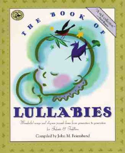 the book of lullabies,wonderful songs and rhymes passed down from generation to generation
