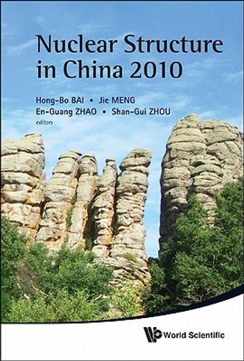 nuclear structure in china 2010,proceedings of the 13th national conference on nsc2010
