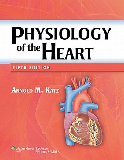 Physiology of the Heart (en Inglés)
