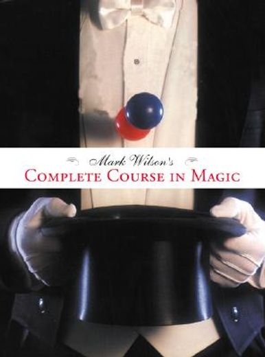 mark wilson´s complete course in magic