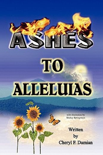 ashes to alleluias