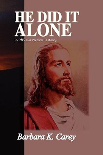 he did it alone,by his own personal testimony