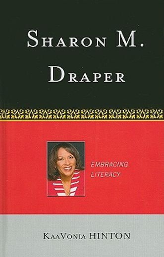 sharon m. draper,embracing literacy