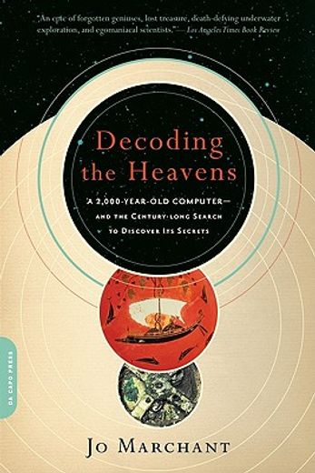decoding the heavens,a 2,000-year-old-computer- and the century-long search to discover its secrets