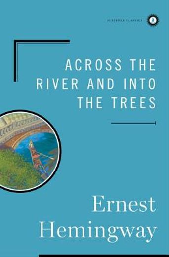 across the river and into the trees (en Inglés)