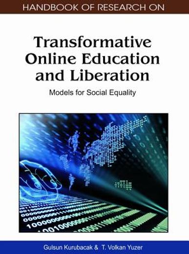 handbook of research on transformative online education and liberation,models for social equality