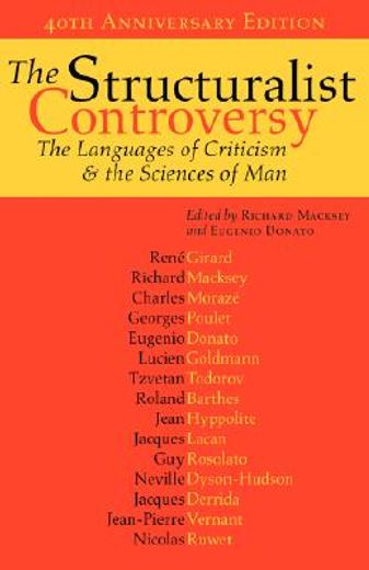 the structuralist controversy,the languages of criticism and the sciences of man