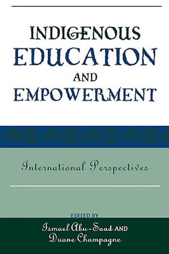 indigenous education and empowerment,international perspectives