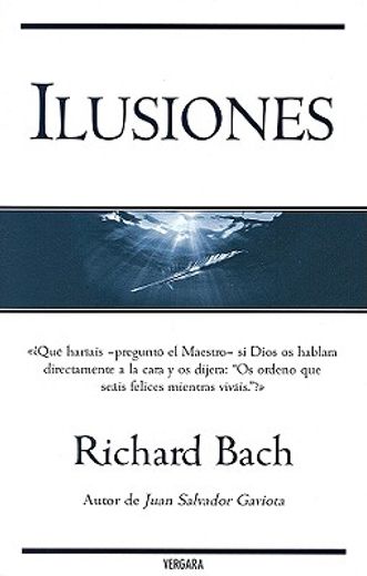 ilusiones/ illusions