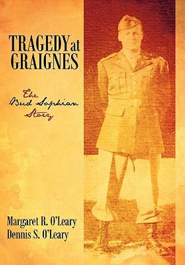 tragedy at graignes,the bud sophian story (in English)