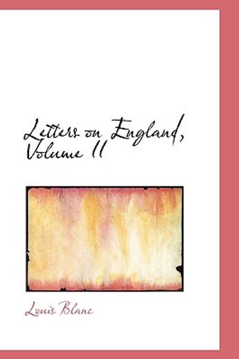 letters on england, volume ii