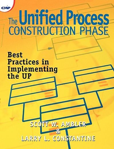 the unified process construction phase,best practices for completing the unified process