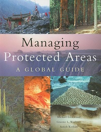 Managing Protected Areas: A Global Guide (in English)