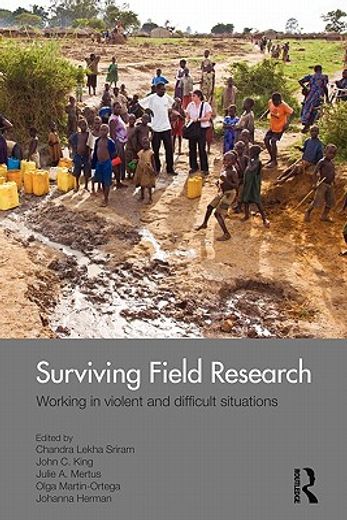 surviving field research,working in violent and difficult situations