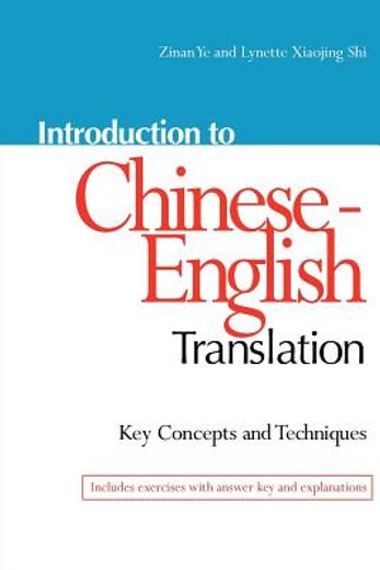 introduction to chinese-english translation,key concepts and techniques