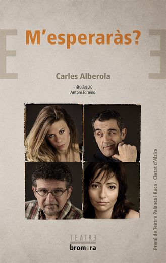 M'esperaràs? (Bromera Teatre)