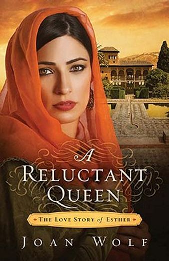 a reluctant queen,the love story of esther