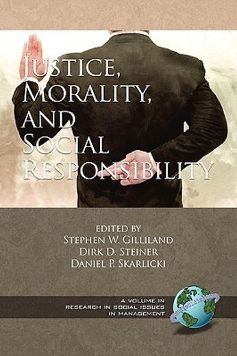 justice, morality, and social responsibility