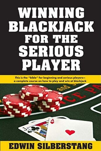 Winning Blackjack for the Serious Player (en Inglés)