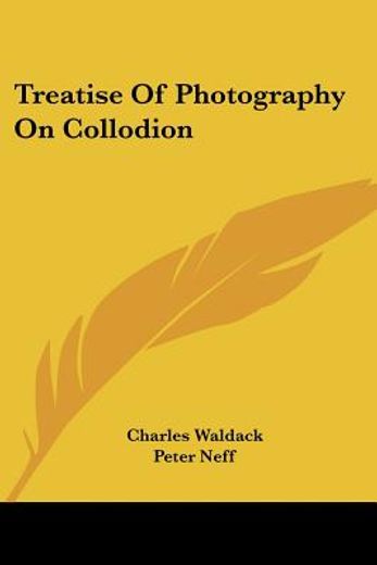 treatise of photography on collodion