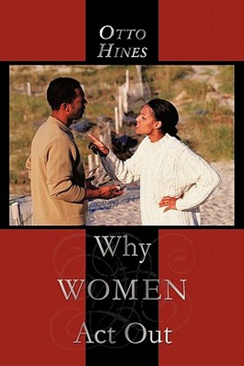why women act out (en Inglés)