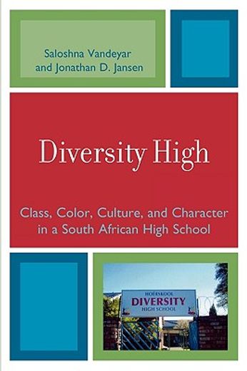diversity high,class, color, culture, and character in a south african high school