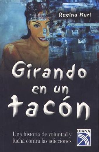 Girando en un Tacon (in Spanish)