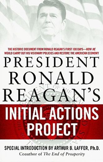 president ronald reagan´s initial actions project (in English)