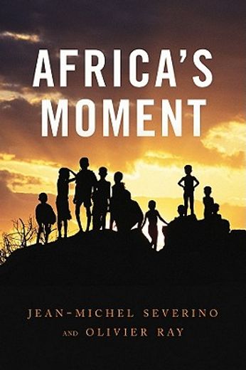 africa`s moment (in English)