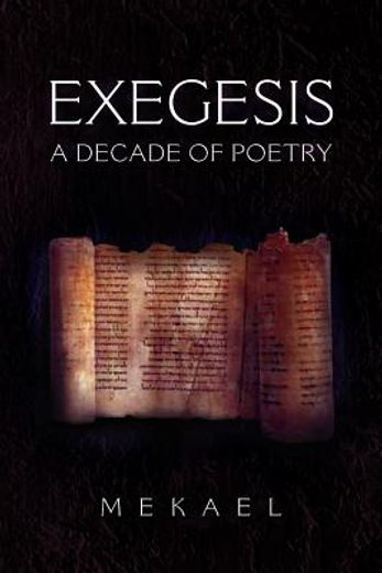 exegesis,a decade of poetry