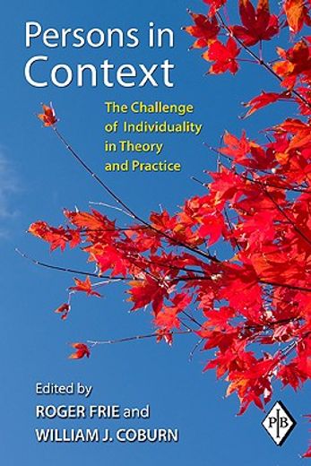 persons in context,the challenge of individuality in theory and practice