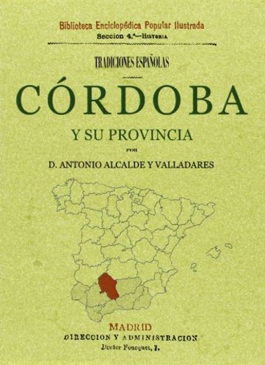 Córdoba y su provincia. Tradiciones españolas